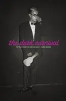 Carnavalul întunecat: Portrete din noaptea fără sfârșit - The Dark Carnival: Portraits from the Endless Night