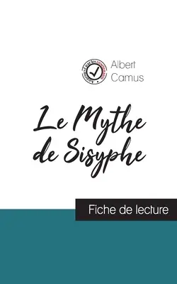 Mitul lui Sisif de Albert Camus (fișă de lectură și analiză completă a operei) - Le Mythe de Sisyphe de Albert Camus (fiche de lecture et analyse complte de l'oeuvre)
