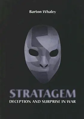 Stratagemă: Înșelăciune și surpriză în război - Stratagem: Deception and Surprise in War
