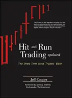Hit and Run Trading: Biblia traderilor de acțiuni pe termen scurt - Hit and Run Trading: The Short-Term Stock Traders' Bible