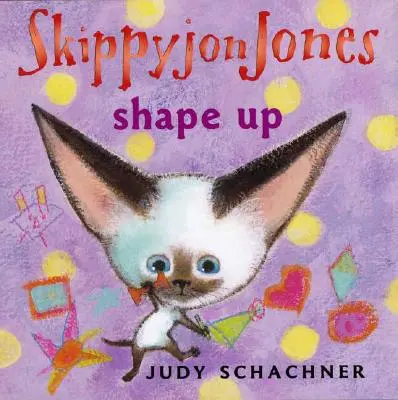 Skippyjon Jones se pune în formă - Skippyjon Jones Shape Up
