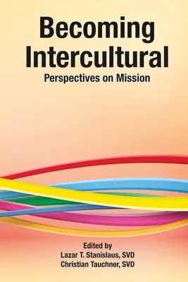 Devenirea interculturală - Becoming Intercultural