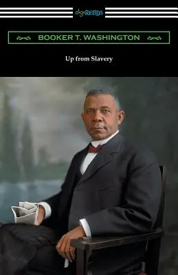 Din sclavie - Up from Slavery