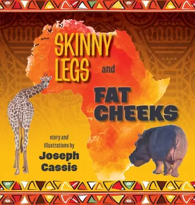Picioare slabe și obraji grași - Skinny Legs and Fat Cheeks