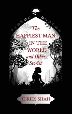 World Tales II: Cel mai fericit om din lume și alte povestiri - World Tales II: The Happiest Man in the World and Other Stories