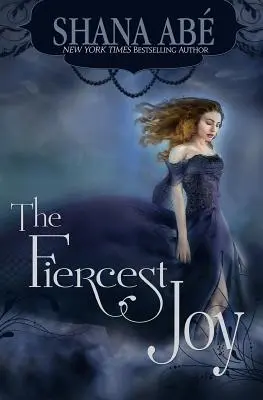 Cea mai feroce bucurie - The Fiercest Joy