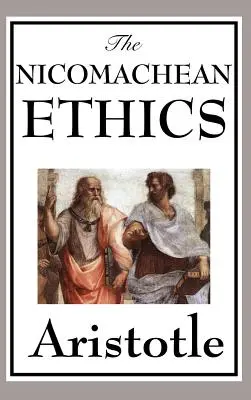 Etica nicomahică - The Nicomachean Ethics