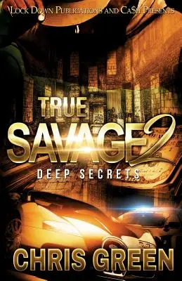 True Savage 2: Secrete adânci - True Savage 2: Deep Secrets