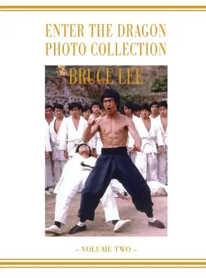 Bruce Lee Enter the Dragon Album foto Vol 2 - Bruce Lee Enter the Dragon Photo album Vol 2