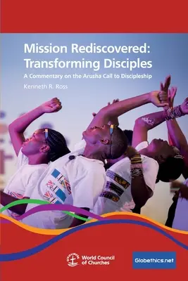 Misiunea Redescoperită: Transformarea ucenicilor - Mission Rediscovered: Transforming Disciples