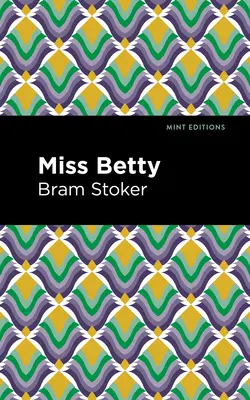 Domnișoara Betty - Miss Betty
