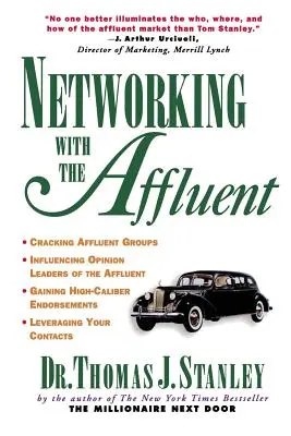 Crearea de rețele cu persoanele înstărite - Networking with the Affluent