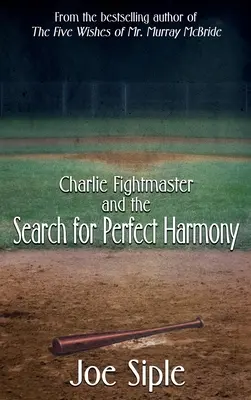 Charlie Fightmaster și căutarea armoniei perfecte - Charlie Fightmaster and the Search for Perfect Harmony