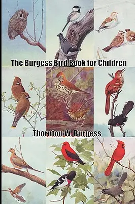 Cartea cu păsări pentru copii a lui Burgess - The Burgess Bird Book for Children