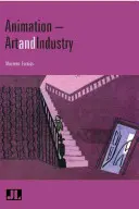 Animație: Artă și industrie - Animation: Art & Industry
