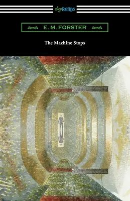 Mașina se oprește - The Machine Stops