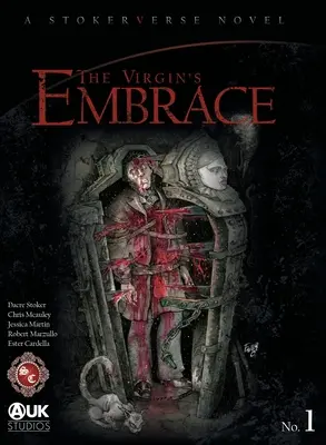 Îmbrățișarea fecioarei: O adaptare palpitantă a unei povestiri scrise inițial de Bram Stoker - The Virgin's Embrace: A thrilling adaptation of a story originally written by Bram Stoker