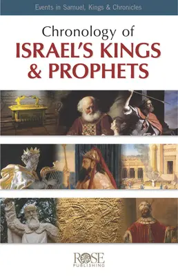 Pamflet: Cronologia regilor și profeților lui Israel: Evenimente în Samuel, Regi și Cronici - Pamphlet: Chronology of Israel's Kings and Prophets: Events in Samuel, Kings & Chronicles