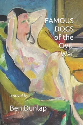 Câini faimoși din Războiul Civil - Famous Dogs of the Civil War