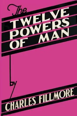 Cele douăsprezece puteri ale omului - The Twelve Powers of Man
