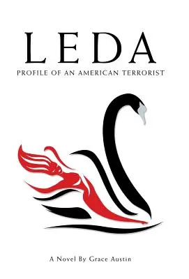 Leda: Profilul unui terorist american - Leda: Profile of an American Terrorist