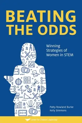 Beating The Odds: Strategii câștigătoare ale femeilor din STEM - Beating The Odds: Winning Strategies of Women in STEM