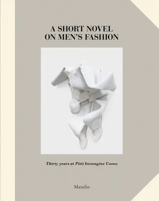 Un scurt roman despre moda masculină - A Short Novel on Men's Fashion