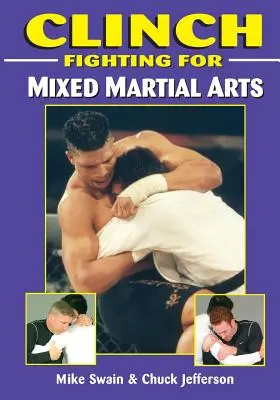 Clinch Fighting pentru MMA - Clinch Fighting for MMA