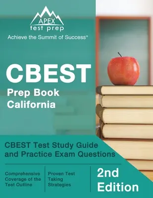 CBEST Prep Book California: CBEST Test Study Guide and Practice Exam Questions [ediția a 2-a] - CBEST Prep Book California: CBEST Test Study Guide and Practice Exam Questions [2nd Edition]