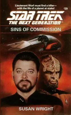 Star Trek: Generația următoare: Sins of Commission, 29 - Star Trek: The Next Generation: Sins of Commission, 29