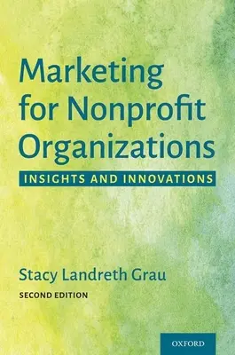 Marketing pentru organizațiile nonprofit: Perspective și inovații - Marketing for Nonprofit Organizations: Insights and Innovations
