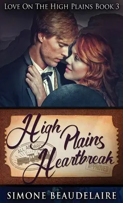 Heartbreak High Plains - High Plains Heartbreak