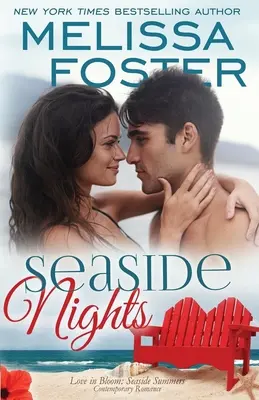 Seaside Nights (Dragoste în floare: Seaside Summers) - Seaside Nights (Love in Bloom: Seaside Summers)