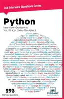 Întrebări de interviu pentru Python Cel mai probabil vi se vor pune - Python Interview Questions You'll Most Likely Be Asked