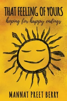That Feeling of Yours: sperând la un final fericit - That Feeling of Yours: hoping for happy endings