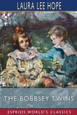 Gemenele Bobbsey (Esprios Classics) - The Bobbsey Twins (Esprios Classics)