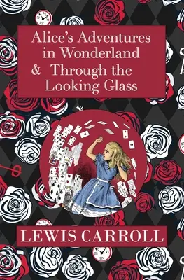 The Alice in Wonderland Omnibus Inclusiv Aventurile lui Alice în Țara Minunilor și Through the Looking Glass (cu ilustrațiile originale John Tenniel - The Alice in Wonderland Omnibus Including Alice's Adventures in Wonderland and Through the Looking Glass (with the Original John Tenniel Illustrations