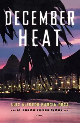 Căldură de decembrie: Un mister al inspectorului Espinosa - December Heat: An Inspector Espinosa Mystery
