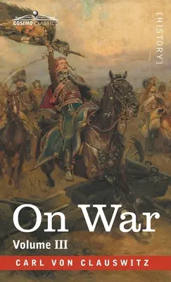 Despre război Volumul III - On War Volume III