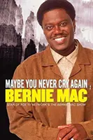 Poate că nu vei mai plânge niciodată - Maybe You Never Cry Again