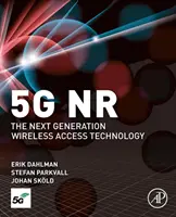 5g Nr: Tehnologia de acces wireless de nouă generație - 5g Nr: The Next Generation Wireless Access Technology