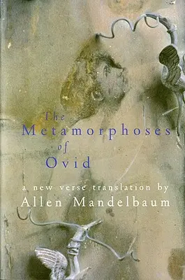 Metamorfozele lui Ovidiu - The Metamorphoses of Ovid