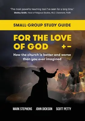 Pentru dragostea lui Dumnezeu: Cum biserica este mai bună și mai rea decât ți-ai imaginat vreodată Ghid de studiu pentru grupuri mici - For the Love of God: How the church is better and worse than you ever imagined: Small-group study guide