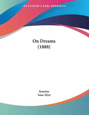 Despre vise (1888) - On Dreams (1888)