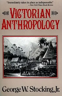 Antropologia victoriană - Victorian Anthropology