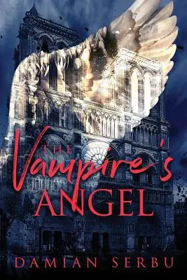 Îngerul vampirului - The Vampire's Angel