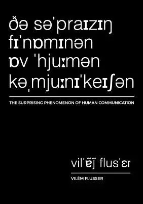 Fenomenul surprinzător al comunicării umane - The Surprising Phenomenon of Human Communication