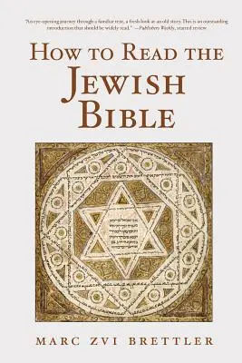 Cum să citești Biblia evreiască - How to Read the Jewish Bible