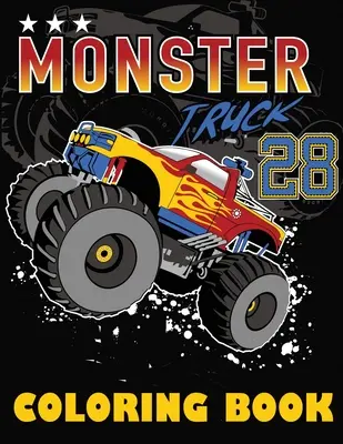 Cartea de colorat Monster Truck: Carte mare de colorat pentru băieți și fete - Monster Truck Coloring Book: Big Coloring Book for Boys and Girls