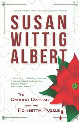 Daliile dragi și puzzle-ul Poinsettia - The Darling Dahlias and the Poinsettia Puzzle